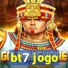 bt7 jogo